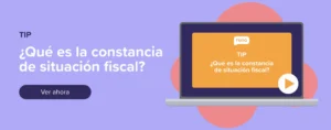 Ver ahora tip que es la constancia de situación fiscal