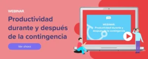 Ver ahora webinar Productividad durante y después de la contingencia
