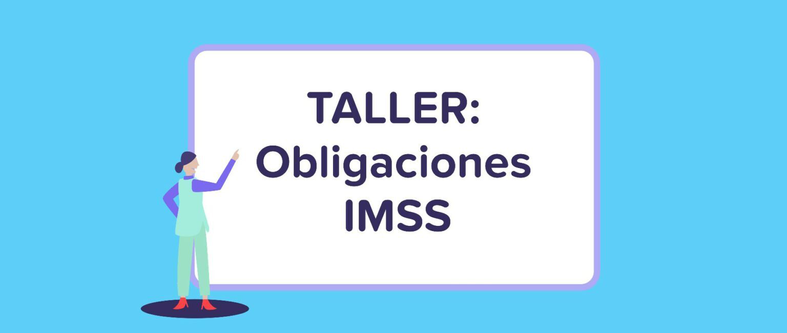 Taller Obligaciones IMSS