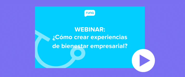 WEBINAR cómo crear experiencias de bienestar empresarial