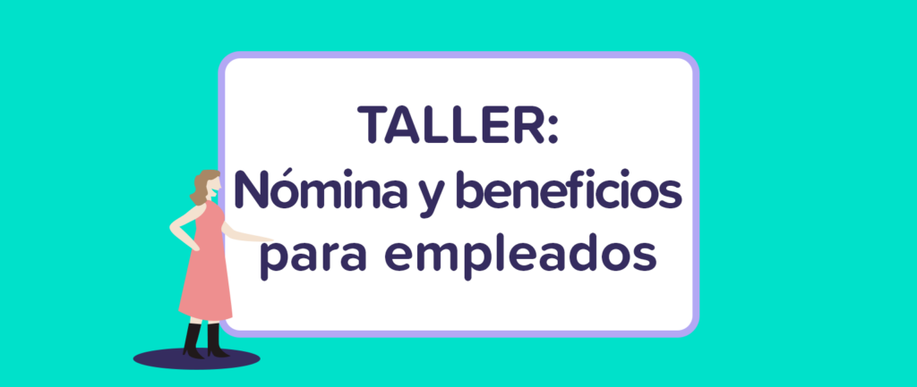 Nómina y beneficios para empleados: lo que toda pyme debe saber | Runa HR