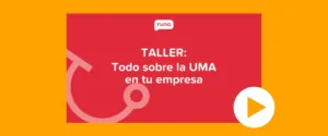 Thumbnail MX taller todo sobre la UMA en tu empresa