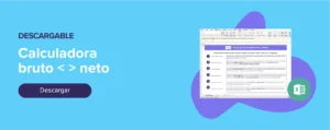 Descargar calculadora de salario bruto a neto