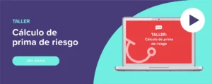 Ver ahora Taller: Cálculo de Prima de Riesgo