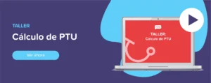 Ver ahora Taller: Cálculo de PTU