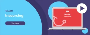 Ver ahora Taller: Insourcing