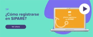 Ver ahora Tip: ¿Cómo registrarse en SIPARE?