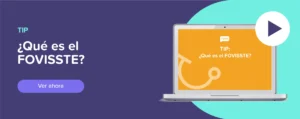 Ver ahora Tip: ¿Qué es el FOVISSSTE?