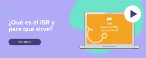 Ver ahora Tip: ¿Qué es el ISR y para qué sirve?