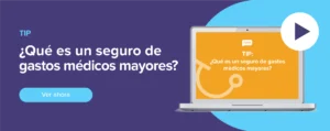 Ver ahora Tip: ¿Qué es un Seguro de Gastos Médicos Mayores SGMM?