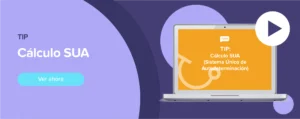 Ver ahora Tip: Cálculo SUA (Sistema Único de Autodeterminación)