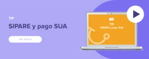 Ver ahora Tip: SIPARE y pago SUA
