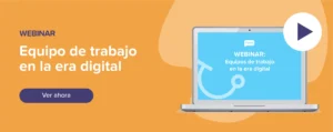 Ver ahora Webinar: Equipos de trabajo en la era digital
