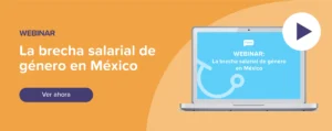 Ver ahora Webinar: La brecha salarial de género en México